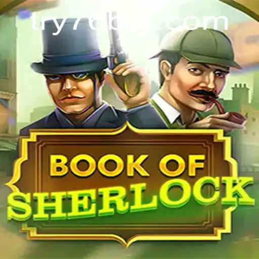 Unveiling the Mysteries of BookOfSherlock: A 76bet Gaming Adventure