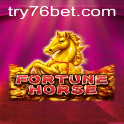 Discover the Exciting World of FortuneHorse with 76bet