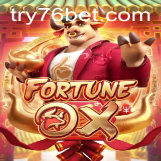 FortuneOx: Exploring the Thrilling Game with 76bet